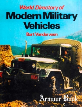 World Directory of Modern Military Vehicles: Unarmored Vehicles From 1970 [Arco Publishing]