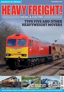 Heavy Freight! Diesel & Electric [Railways of Britain Vol.16]