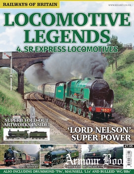 Locomotive Legends 4.SR Express Locomotives [Railways of Britain]