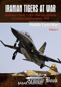 Iranian Tigers at War [Middle East @War Series №4]