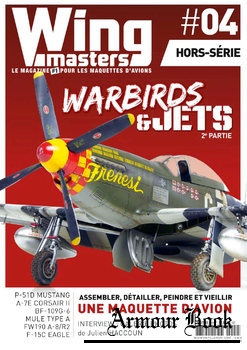 Warbirds & Jets 2e Partie [Wing Masters Hors-Serie №4]