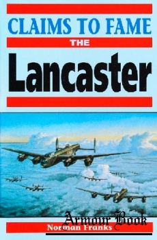 Claims to Fame: Lancaster [Arms & Armour Press]