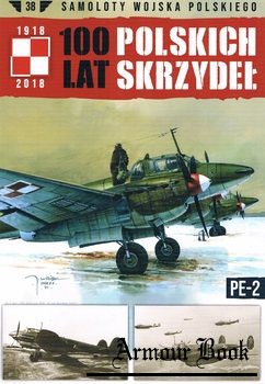Pe-2 [Samoloty Wojska Polskiego: 100 lat Polskich Skrzydel №38]