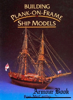 Building Plank-on-Frame Ship Models [Conway Maritime Press]