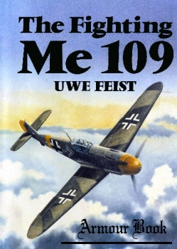 The Fighting Me 109 [Arms & Armour Presss]