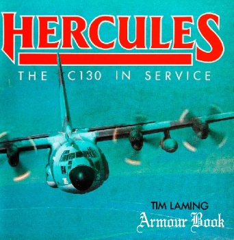 Hercules: The C130 in Service [Airlife Publishing]
