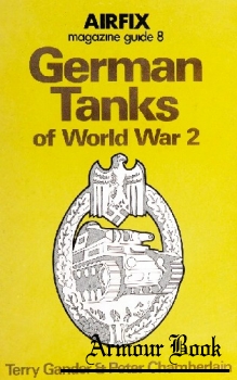 German Tanks of World War 2 [Airfix Magazine Guide №8]