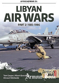 Libyan Air Wars Part 2: 1985-1986 [Africa@War Series №21]