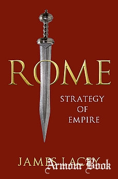 Rome: Strategy of Empire [Oxford University Press]
