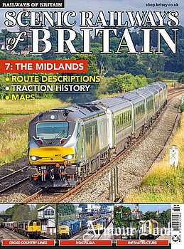 Scenic Railways of Britain 7: The Midlands [Railways of Britain Vol.37]