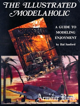 The Illustrated Modelaholic: A Guide to Modeling Enjoyment [Innovative Modeling Concepts]