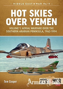 Hot Skies over Yemen Volume 1 [Middle East @War Series №11]