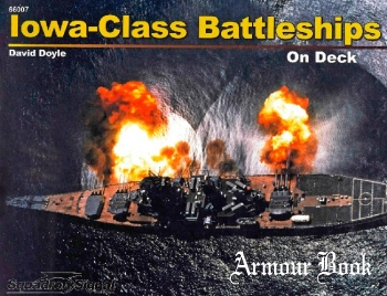Iowa-Class Battleships On Deck [Squadron Signal 66007]