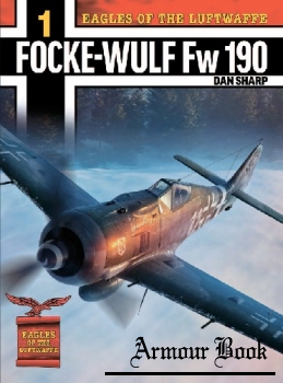 Focke-Wulf Fw 190 A, F and G [Eagles of the Luftwaffe №1]