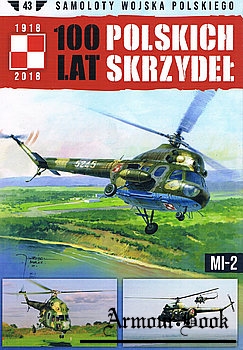 MI-2 [Samoloty Wojska Polskiego: 100 lat Polskich Skrzydel №43]