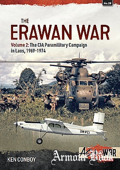 The Erawan War Volume 2: The CIA Paramilitary Campaign in Laos, 1969-1974 [Asia@War Series №28]