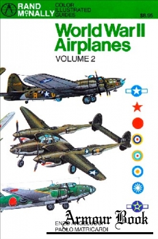 World War II Airplanes Vol.2 [Color Illustrated Guides]
