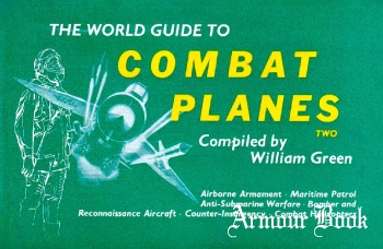 The World Guide to Combat Planes: Volume 2 [Macdonald & Co.]