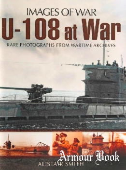 U-108 at War [Images of War]