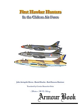First Hawker Hunter in the Chilean Air Force [Aviation Art & History:  Chilean Air Force Book 6]