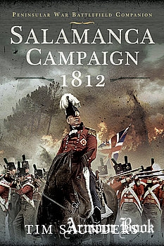 Salamanca Campaign 1812 [Pen & Sword]