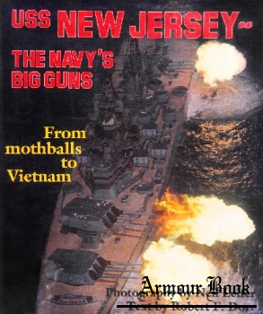 USS New Jersey: The Navy's Big Guns [Motorbooks International]