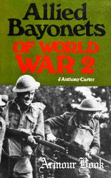 Allied Bayonets of World War 2 [Arms & Armour Press]