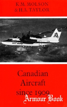 Canadian Aircraft Since 1909 [Putnam]