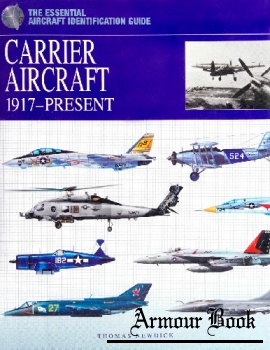 Carrier Aircraft: 1917-Present [The Essential Aircraft Identification Guide]