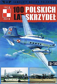 Il-14 [Samoloty Wojska Polskiego: 100 lat Polskich Skrzydel №54]