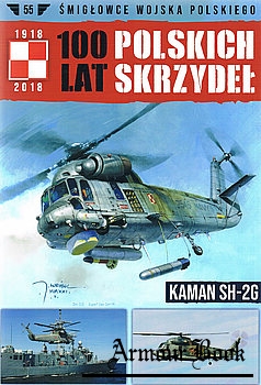 Kaman SH-2G [Samoloty Wojska Polskiego: 100 lat Polskich Skrzydel №55]