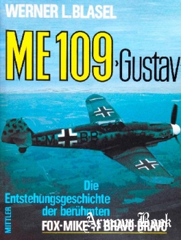 ME 109 "Gustav" [Verlag E. S. Mittler & Sohn GMBH]