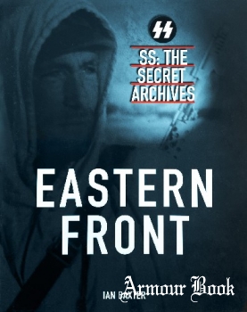 Eastern Front [SS: The Secret Archives]