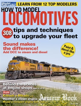 How to Model Locomotives [Model Railroad Special]