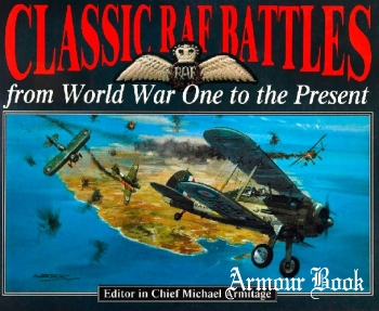 Classic RAF Battles from World War One to the Present [Brockhampton Press]