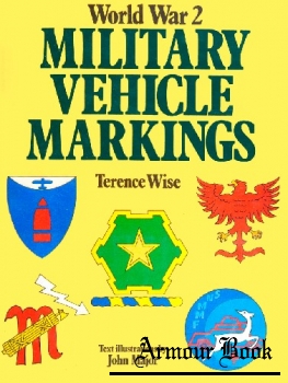 World War 2 Military Vehicle Markings [Patrick Stephens Ltd]