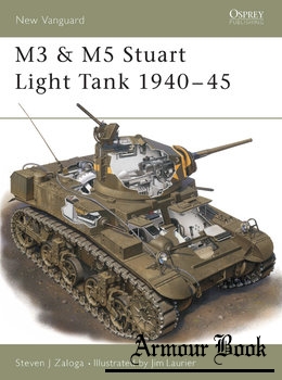 M3 & M5 Stuart Light Tank 1940-1945 [Osprey New Vanguard 33]