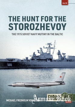 The Hunt for the Storozhevoy: The 1975 Soviet Navy Mutiny in the Baltic [Europe@War Series №19]