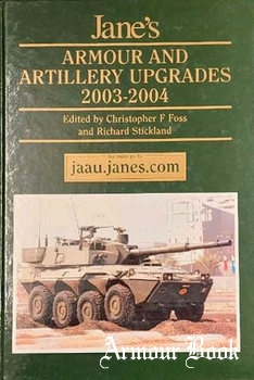 Jane’s Armour and Artillery Upgrades 2003-2004 [Jane’s Information Group]