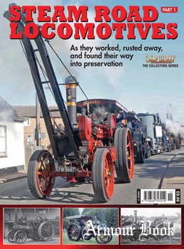 Steam Road Locomotives Part 1 [Old Glory Collectors Series Issue 11]
