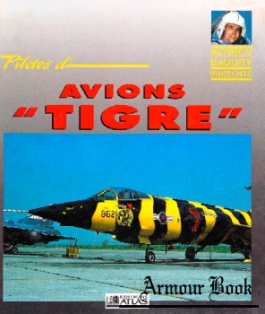Pilotes de Avions "Tigre" [Editions Atlas]