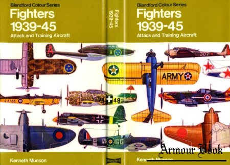 Fighters 1939-1945: Attack and Training Aircraft [Blandford Colour Series]
