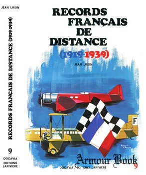 Record Francais de Distance 1919-1939 [Collection Docavia №9]